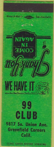 Matchbook Cover - 99 Club Greenfield Corners CA