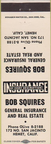 Matchbook Cover - Bob Squires Real Estate Insurance Hemet CA