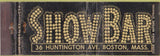 Matchbook Cover - Show Bar Boston MA