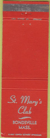 Matchbook Cover - St Mary's Club Bondsville MA