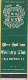 Matchbook Cover - Pine Hollow Country Club East Norwich LI