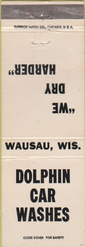 Matchbook Cover - Dolphin Car Washes Wausau WI WEAR