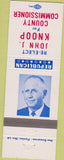 Matchbook Cover - John J Knoop County Commissioner Republican Piqua OH