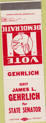 Matchbook Cover - James Gehrlich State Senator Brookville OH