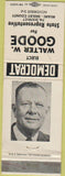 Matchbook Cover - Walter W Goode State Rep Miami Shelby County OH Sidney