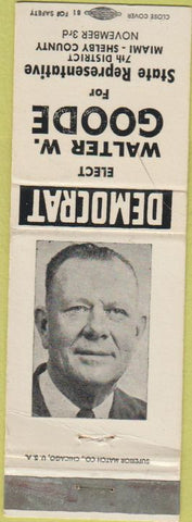 Matchbook Cover - Walter W Goode State Rep Miami Shelby County OH Sidney