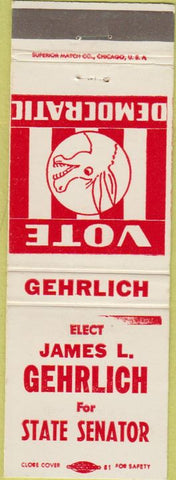 Matchbook Cover - James Gehrlich State Senator Brookville OH