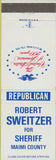Matchbook Cover - Robert Sweitzer Sheriff Miami County OH