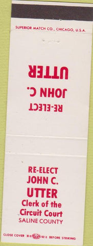 Matchbook Cover - John Utter Circuit Clerk Saline County Harrisburg IL