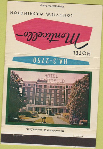 Matchbook Cover - Hotel Monticello Longview WA 40 Strike