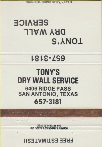 Matchbook Cover - Tony's Dry Wall Service San Antonio TX WEAR 40 Strike