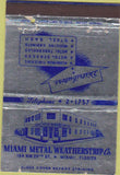 Matchbook Cover - Miami Metal Weaterstrip Co Miami FL 40 Strike