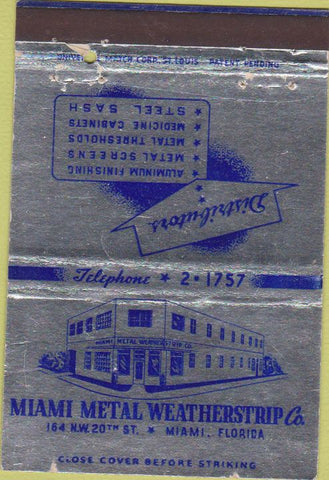 Matchbook Cover - Miami Metal Weaterstrip Co Miami FL 40 Strike