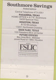 Matchbook Cover - Southern Savings Pasadena Houston TX Deer Park 40 Strike