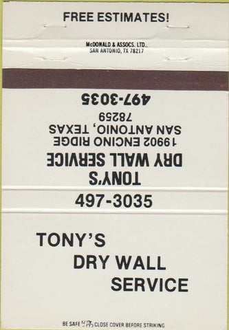 Matchbook Cover - Tony's Dry Wall Service San Antonio TX  40 Strike