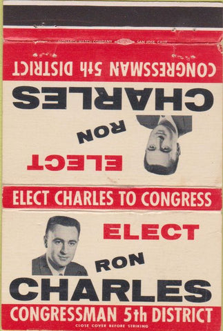 Matchbook Cover - Ron Charles Congress Election CA? 40 Strike