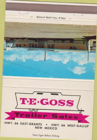 Matchbook Cover - TE Goss Trailer Sales Gallup NM Route 66 40 Strike