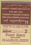 Matchbook Cover - Pioneer Employment Agency Culver City CA 40 Strike