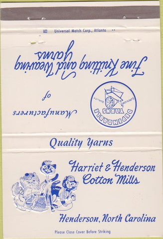 Matchbook Cover - Harriet  and  Henderson Cotton Mills Henderson NC 40 Strike