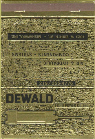 Matchbook Cover - Dewald Fluid Power Hydraulic Mishawaka IN 40 Strike