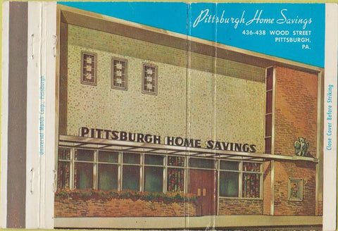 Matchbook Cover - Pittsburgh Home Savings Pittsburgh PA 40 Strike