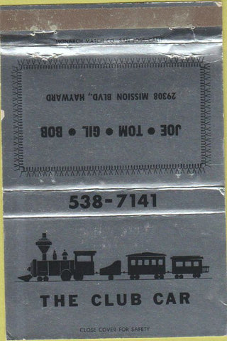 Matchbook Cover - The Club Car Hayward CA 40 Strike