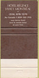 Matchbook Cover - Hotel Regence Hyatt Montreal QC 30 Strike