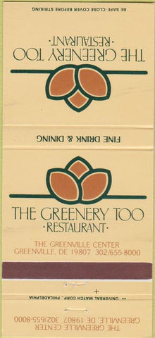 Matchbook Cover - Greenery Too Restaurant Greenville DE 30 Strike
