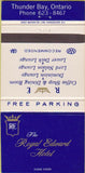 Matchbook Cover - Royal Edward Hotel Thunder Bay ON 30 Strike