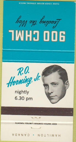 Matchbook Cover - 900 CHML RO Horning Jr Hamilton ON radio 30 Strike