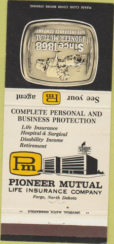 Matchbook Cover - Pioneer Mutual Life Insurance Co Fargo ND 30 Strike