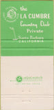 Matchbook Cover - La Cumbre Golf Country Club Santa Barbara CA 30 Strike