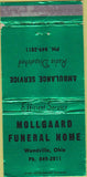Matchbook Cover - Mollgaard Funeral Home Woodville OH WEAR 30 Strike