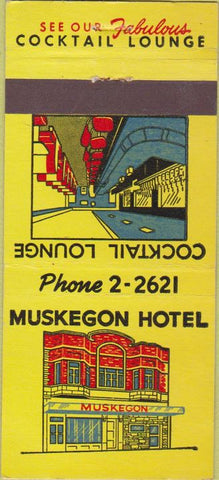 Matchbook Cover - Muskegon Hotel MI 21 Strike Feature