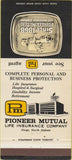 Matchbook Cover - Pioneer Mutual Life Insurance Fargo ND 30 Strike