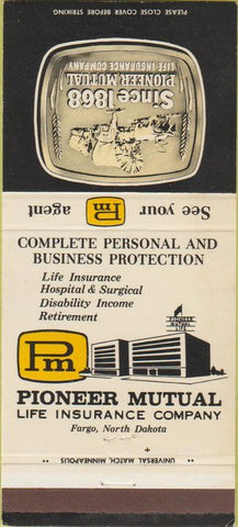 Matchbook Cover - Pioneer Mutual Life Insurance Fargo ND 30 Strike