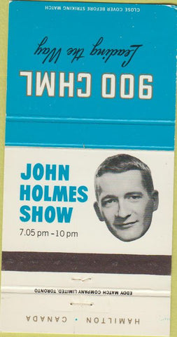 Matchbook Cover - John Holmes Show 900 CHML Radio Hamilton ON 30 Strike
