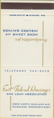 Matchbook Cover - East Federal Savings Loan Milwaukee WI 30 Strike