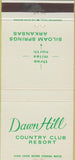 Matchbook Cover - Dawn Hill Country Club Resort Siloam Springs AR 30 Strike