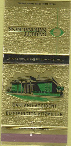 Matchbook Cover - Garrett National Bank Bloomington Kitzmiller 30 Strike
