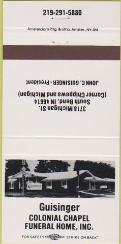 Matchbook Cover - Guisinger Colonial Chapel Funeral Home South Bend IN 30 Strike