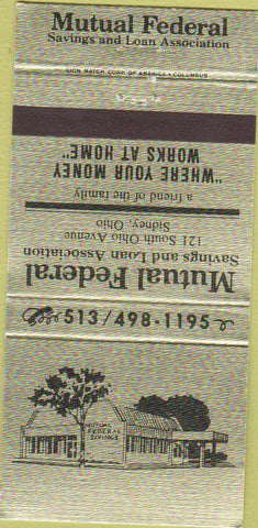 Matchbook Cover - Mutual Federal Savings Loan Sidney OH 30 Strike