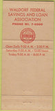Matchbook Cover - Waldorf Federal Savings Loan Baltimore MD? 30 Strike