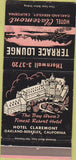 Matchbook Cover - Terrace Lounge Hotel Claremont Oakland Berkeley CA 30 Strike