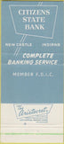 Matchbook Cover - Citizens State Bank New Castle IN 30 Strike