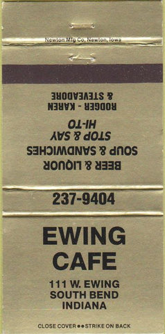 Matchbook Cover - Ewing Cafe South Bend IN 30 Strike
