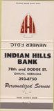 Matchbook Cover - Indian Hills Bank Omaha NE 30 Strike