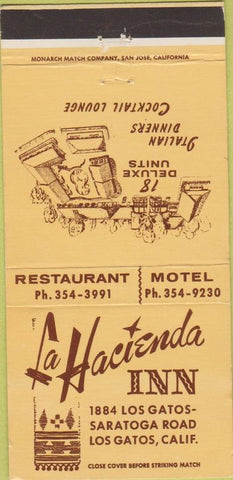 Matchbook Cover - La Hacienda Inn Los Gatos CA 30 Strike