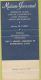 Matchbook Cover - Maison Taussaud French Restaurant Bakersfield CA 30 Strike