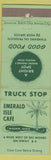 Matchbook Cover - Emerald Isle Cafe Truck Stop gas Waukee IA